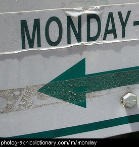 Photo of a sign saying Monday