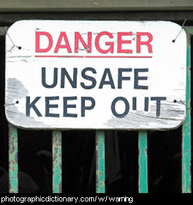 Photo of a warning sign.